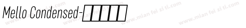 Mello Condensed字体转换